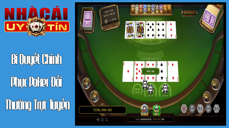 Bí Quyết Chinh Phục Poker Đổi Thưởng Trực Tuyến Bí Quyết Chinh Phục Poker Đổi Thưởng Trực Tuyến