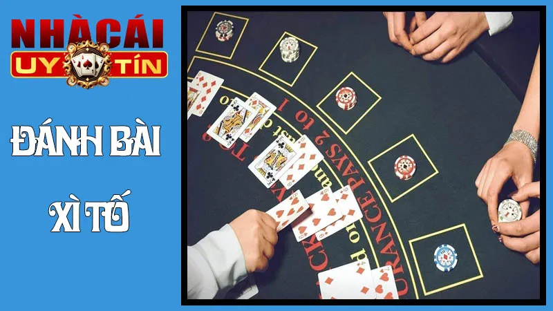 Đánh Bài Xì Tố