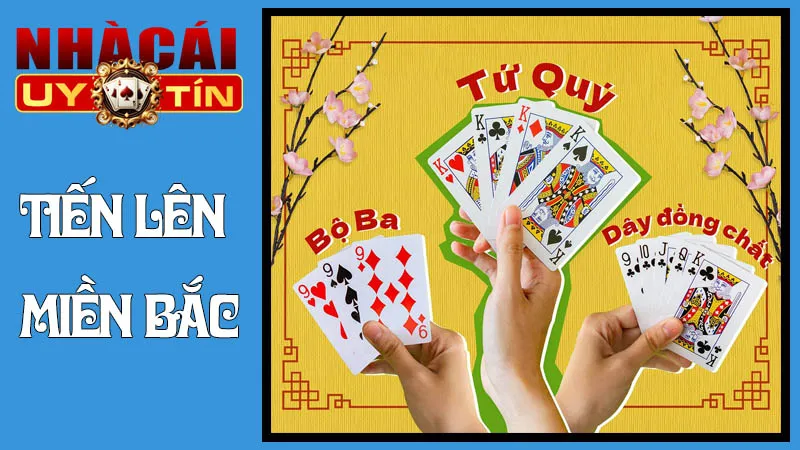 Tiến Lên Miền Bắc