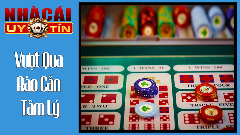 Vượt Qua Rào Cản Tâm Lý: Nền Tảng Chơi Sic Bo Hiệu Quả Vượt Qua Rào Cản Tâm Lý: Nền Tảng Chơi Sic Bo Hiệu Quả