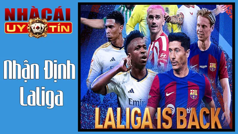 Nhận Định Laliga