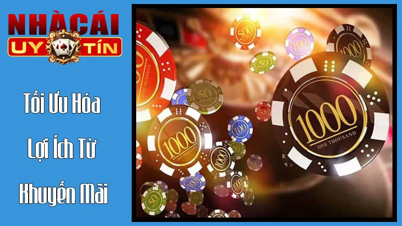 Tối Ưu Hóa Lợi Ích Từ Khuyến Mãi: Bí Quyết Của Người Chơi Thông Minh Tối Ưu Hóa Lợi Ích Từ Khuyến Mãi: Bí Quyết Của Người Chơi Thông Minh